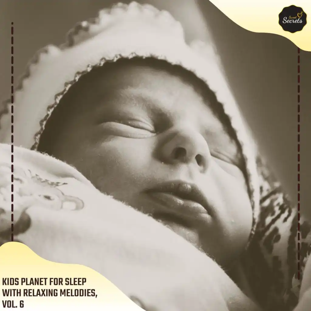 Kids Planet For Sleep With Relaxing Melodies, Vol. 6