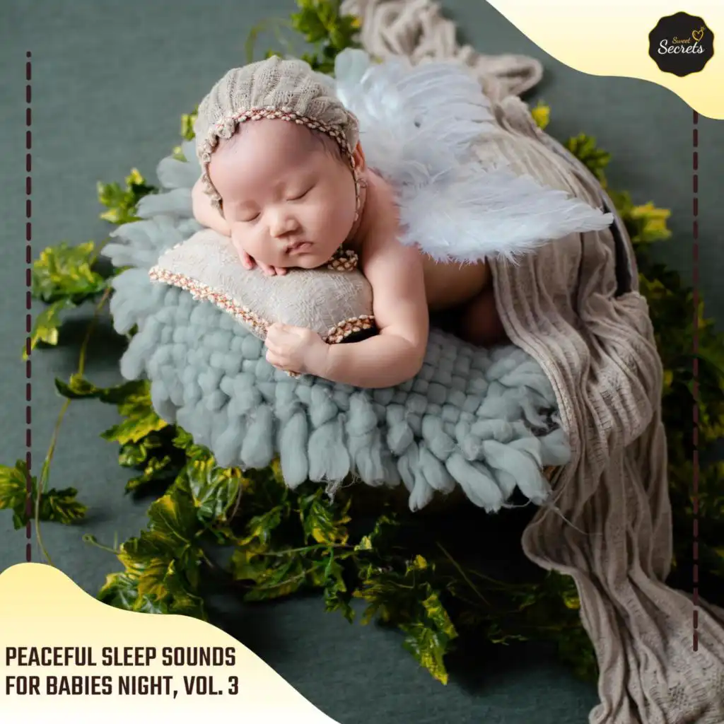 Peaceful Sleep Sounds For Babies Night, Vol. 3