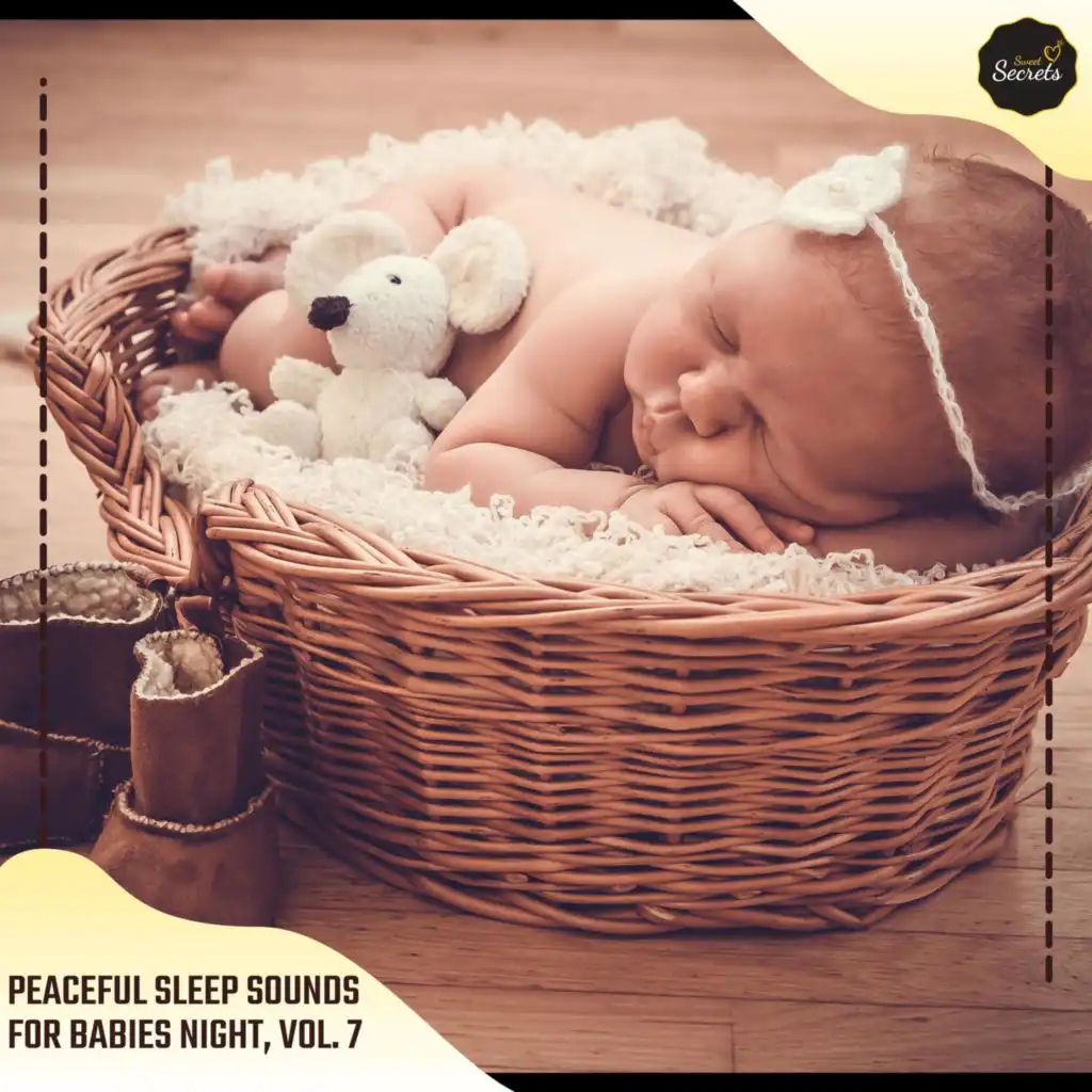 Peaceful Sleep Sounds For Babies Night, Vol. 7