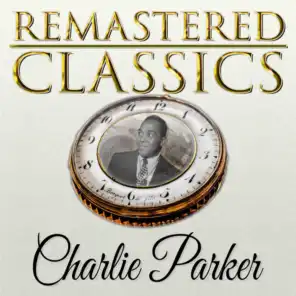 Remastered Classics, Vol. 108, Charlie Parker