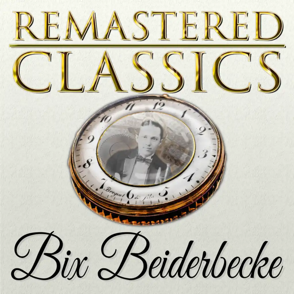 Remastered Classics, Vol. 95, Bix Beiderbecke
