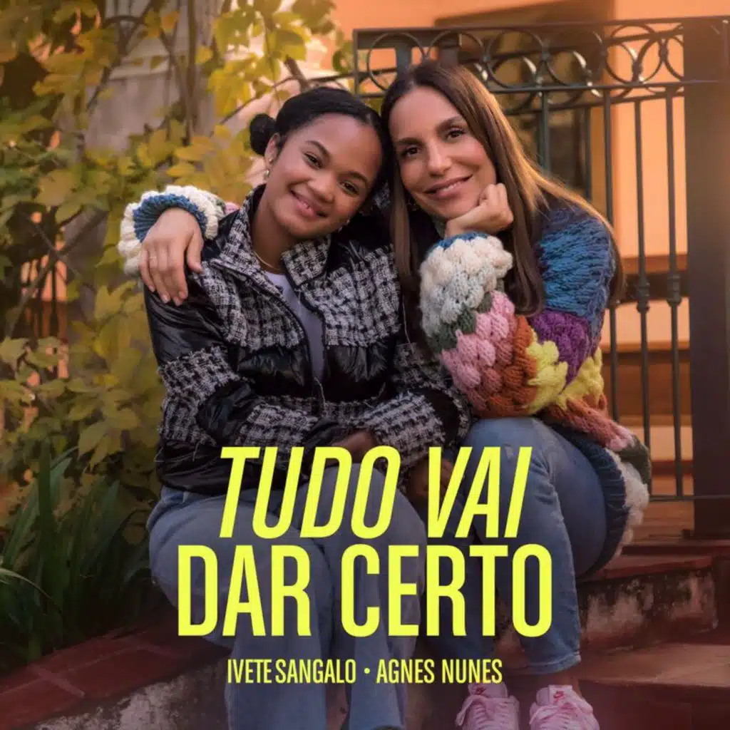 Ivete Sangalo & Agnes Nunes