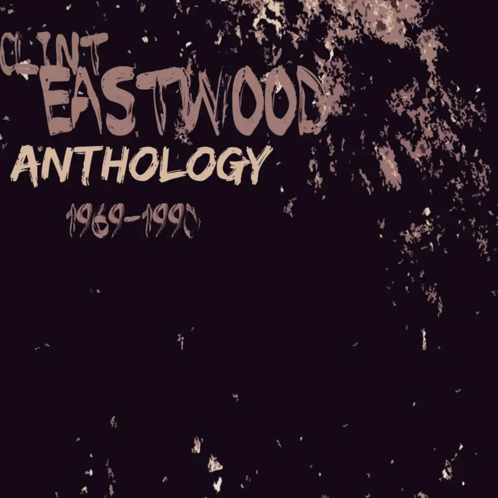 Anthology Clint Eastwood