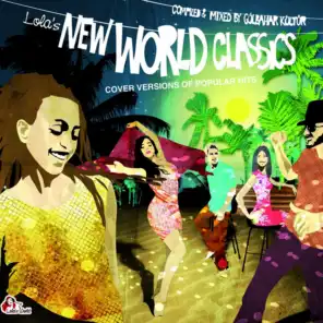 Lola's New World Classics - Cover Versions of Popular Hits
