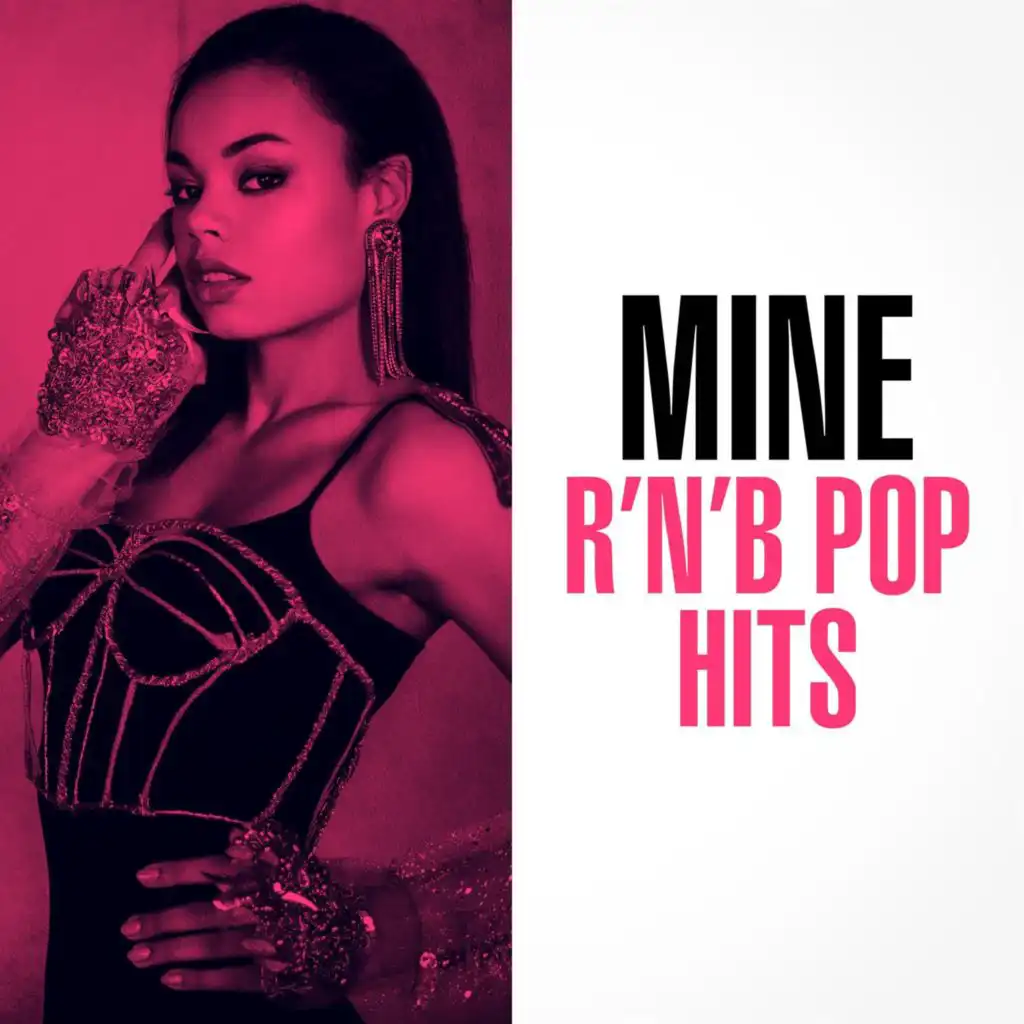 Mine - R'N'B Pop Hits