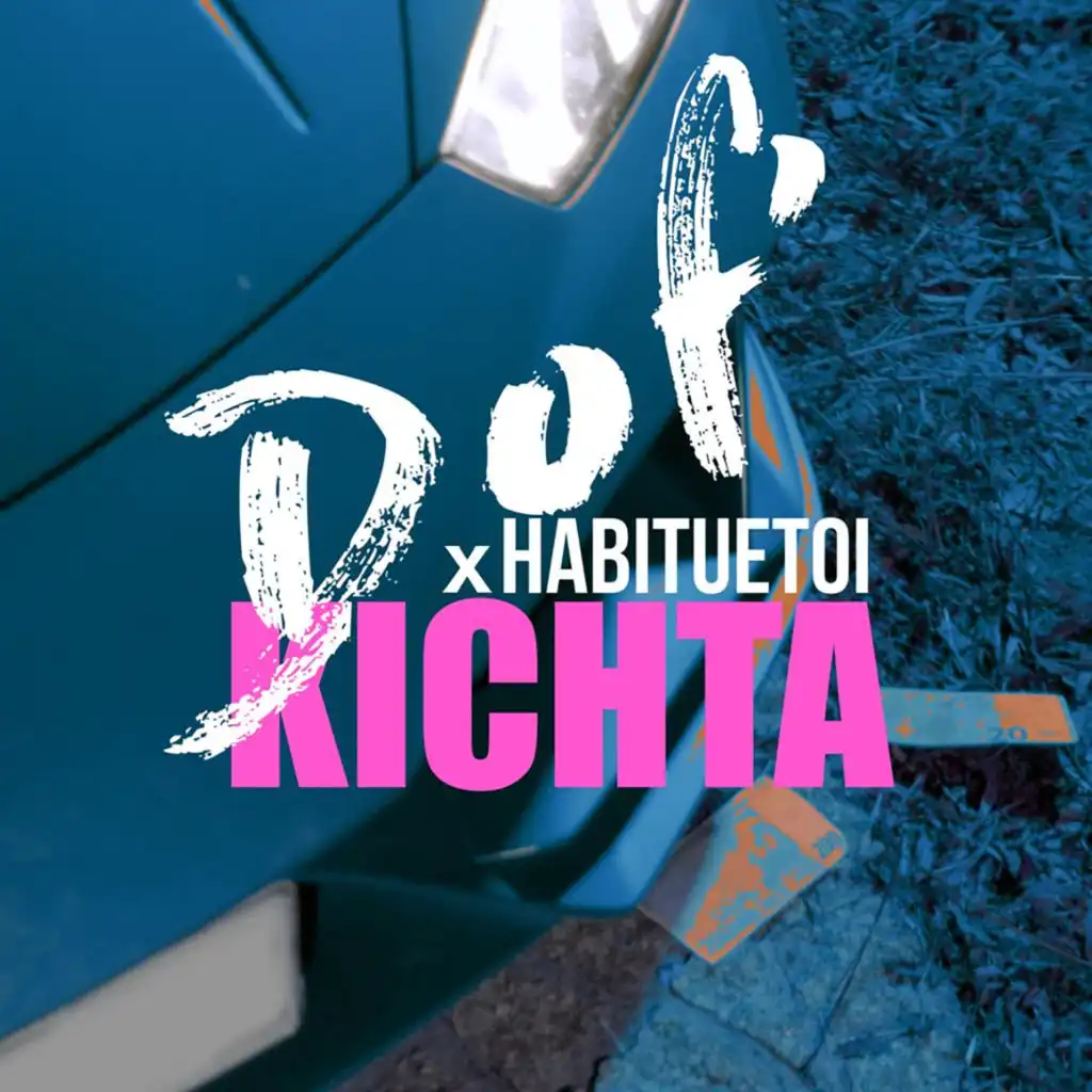 Kichta (feat. Habituetoi & NJD)