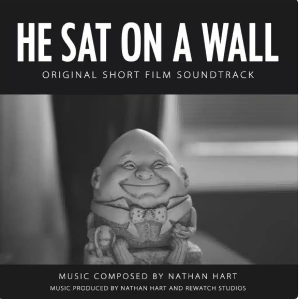 He Sat on a Wall (Official Soundtrack)