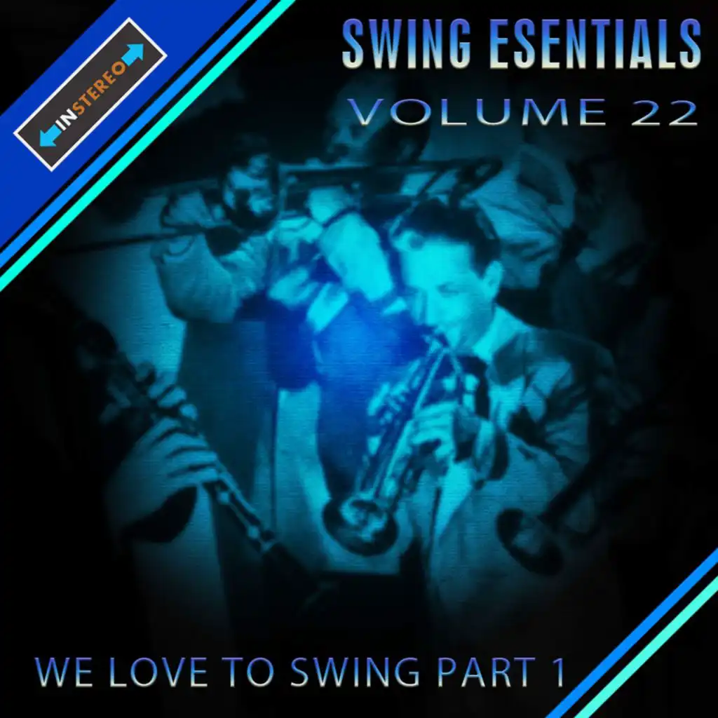 Swing Essentials, Vol. 22 - We Love To Swing