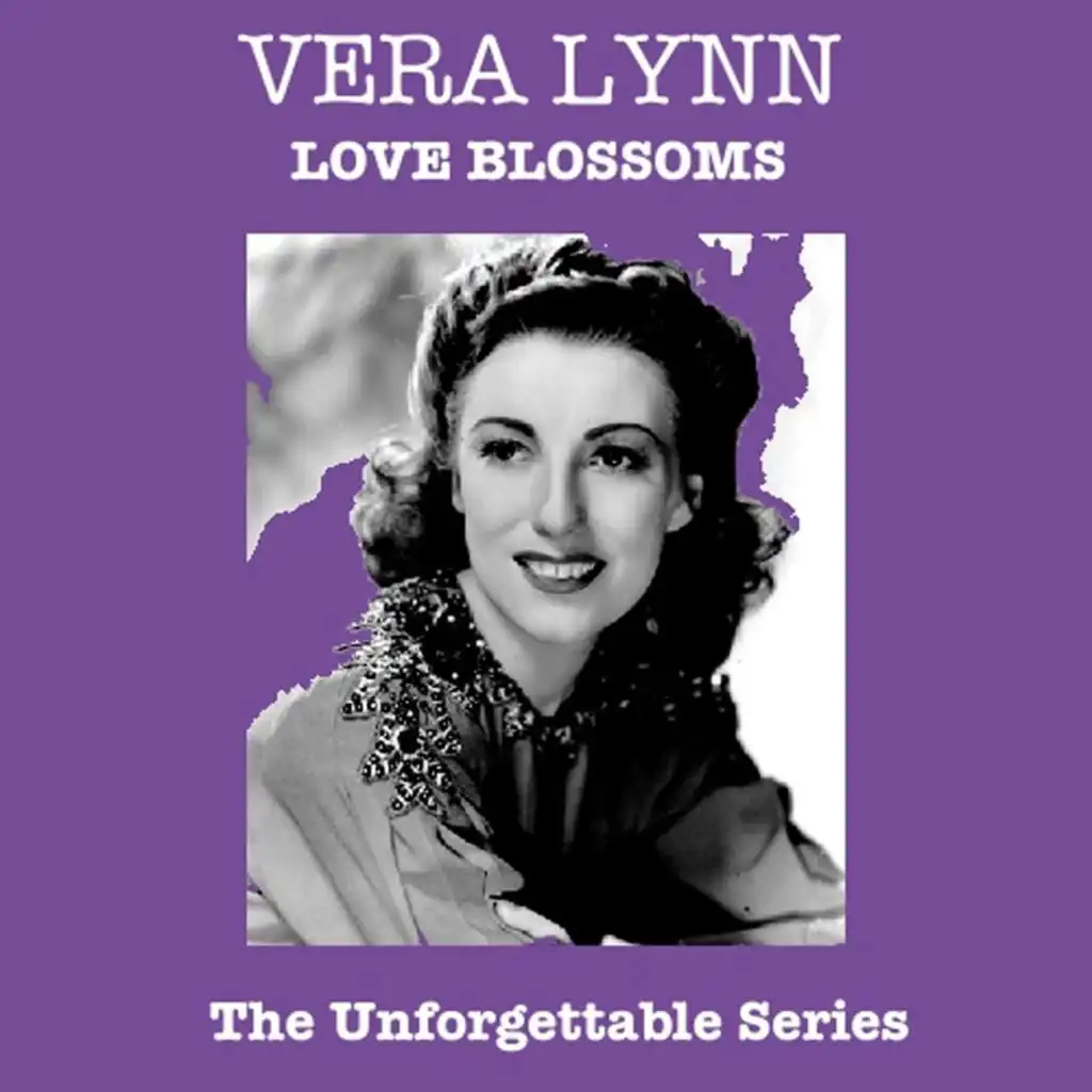 Love Blossoms - The Unforgettable Series