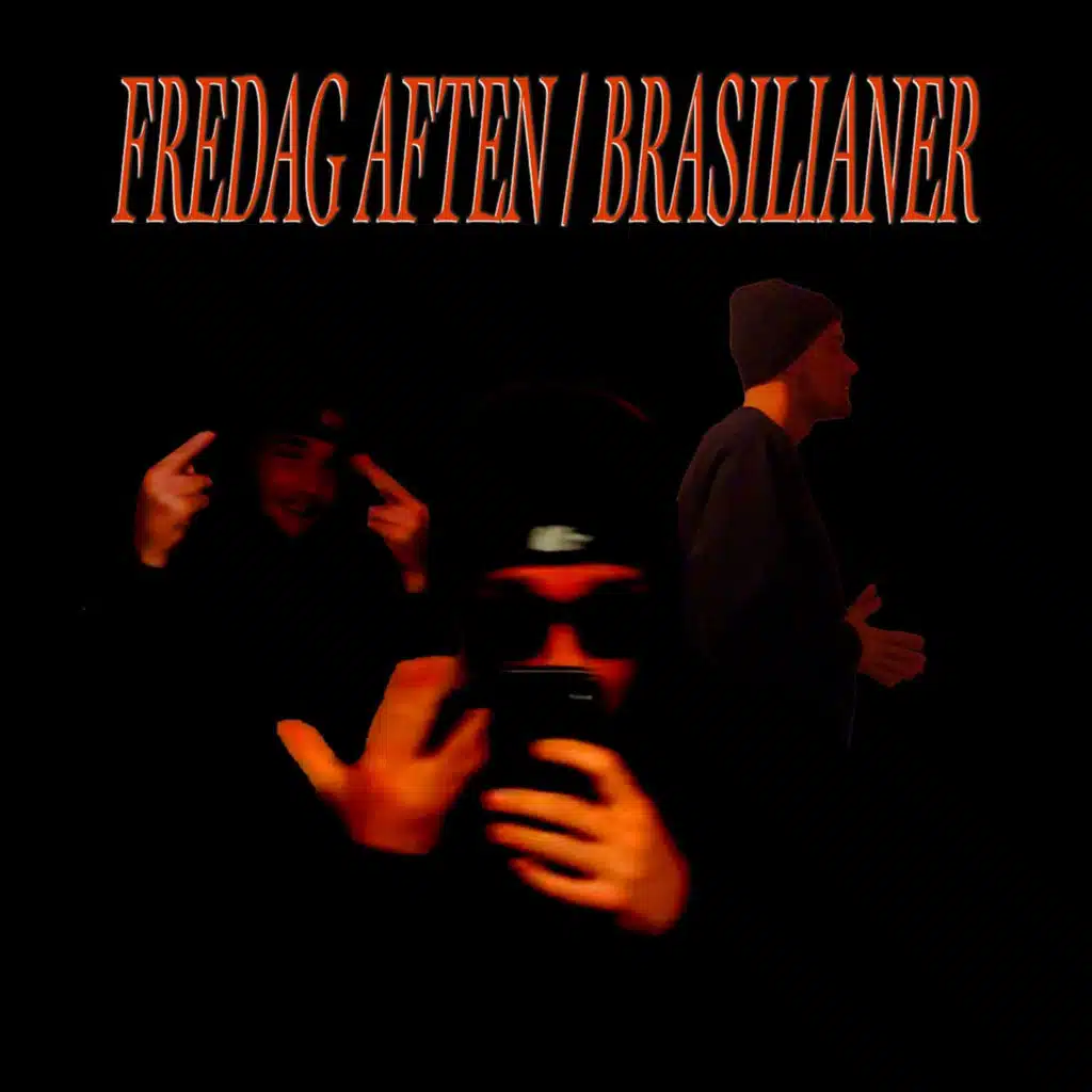 Fredag Aften / Brasilianer