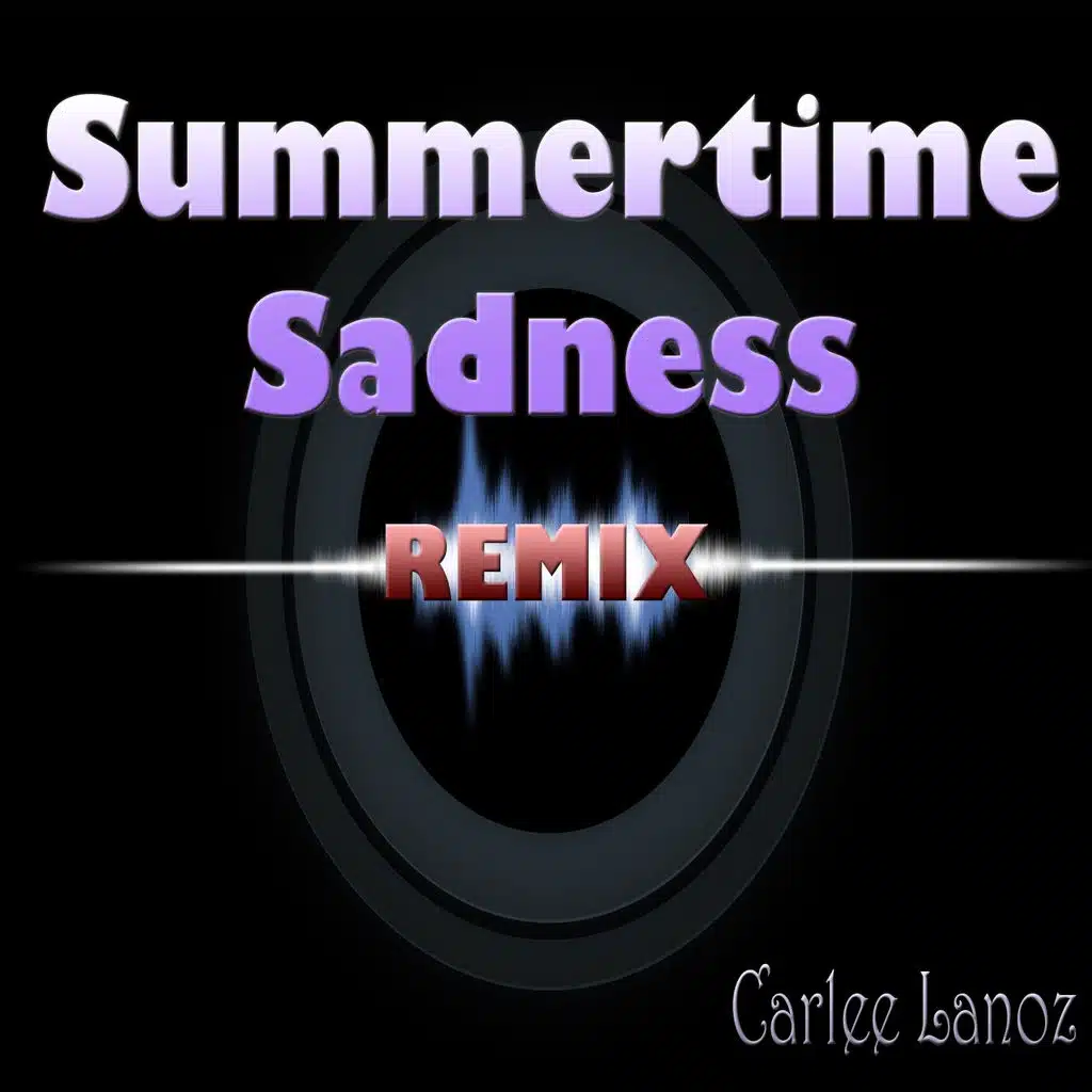 Summertime Sadness: Tribute to Cedric Gervais & Lana Del Ray
