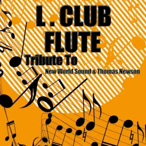 Flute: Tribute to New World Sound & Thomas Newson