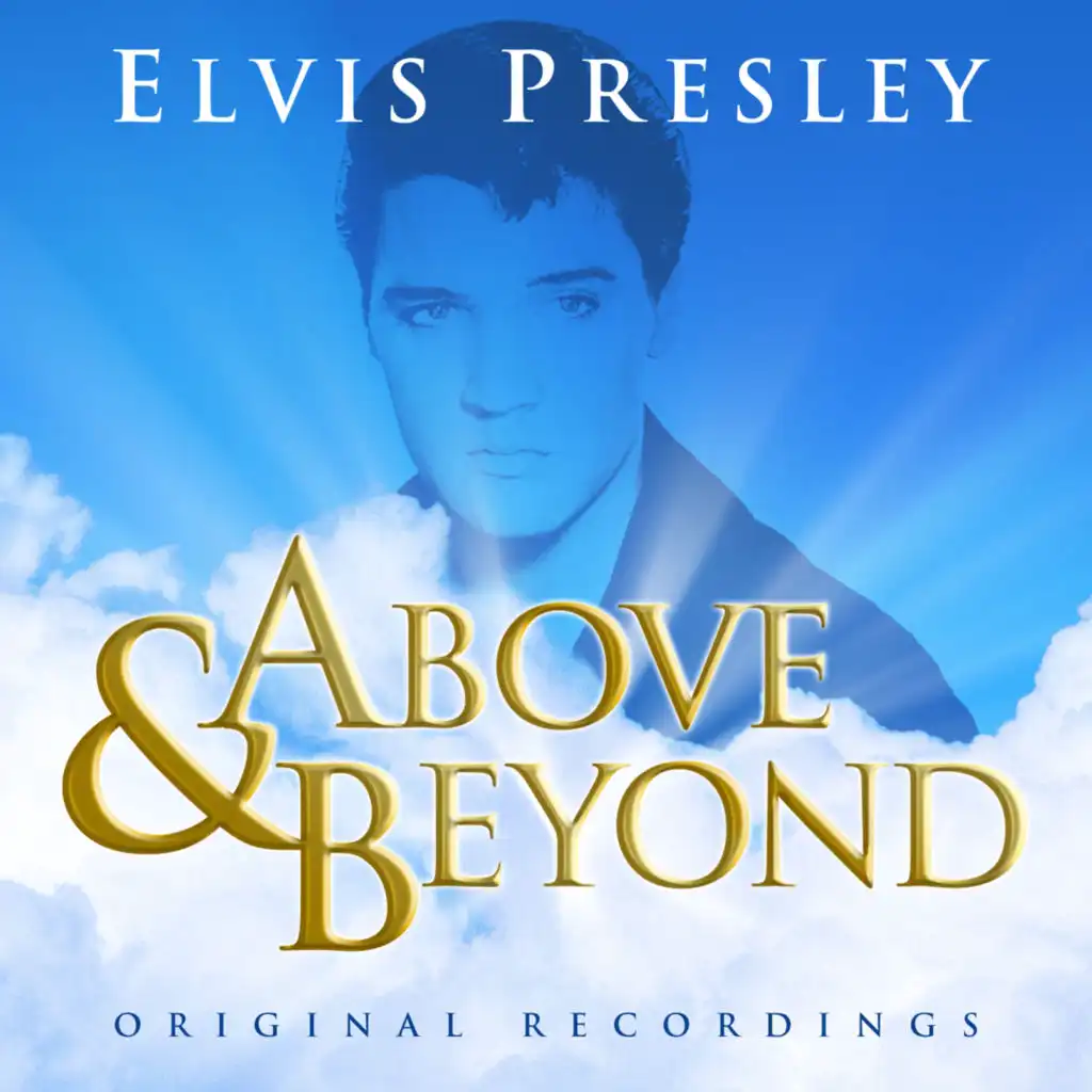 Above & Beyond - Elvis Presley