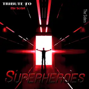 Superheroes: Tribute to The Script