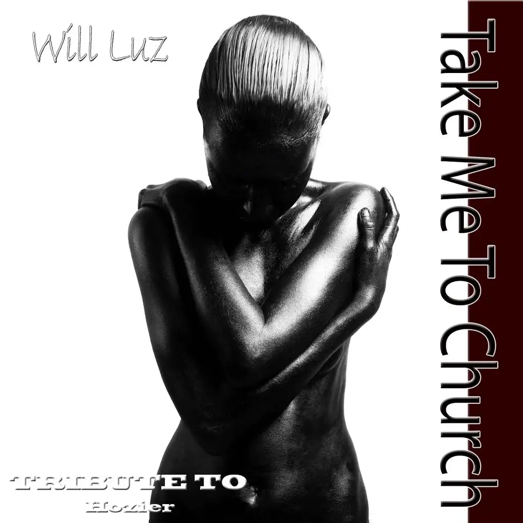 Take Me to Church: Tribute to Hozier