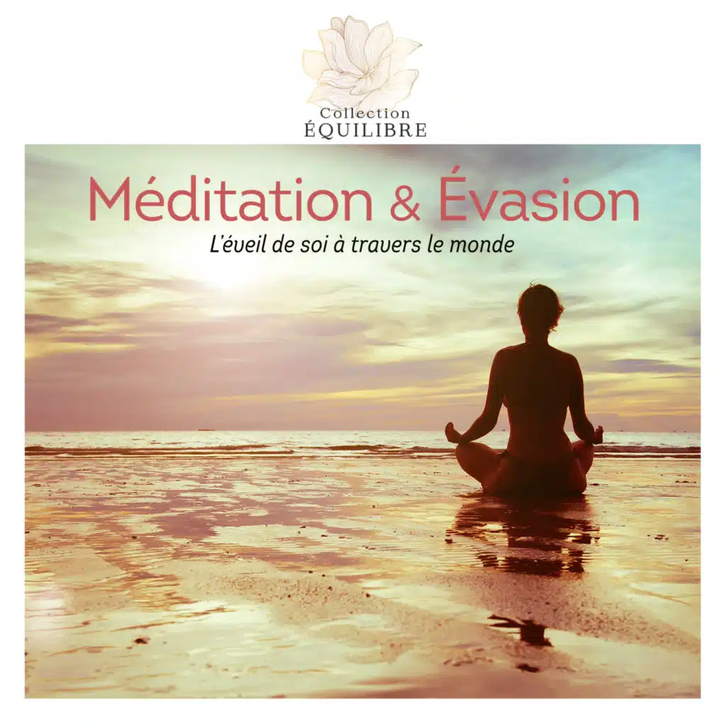 Méditation & Evasion