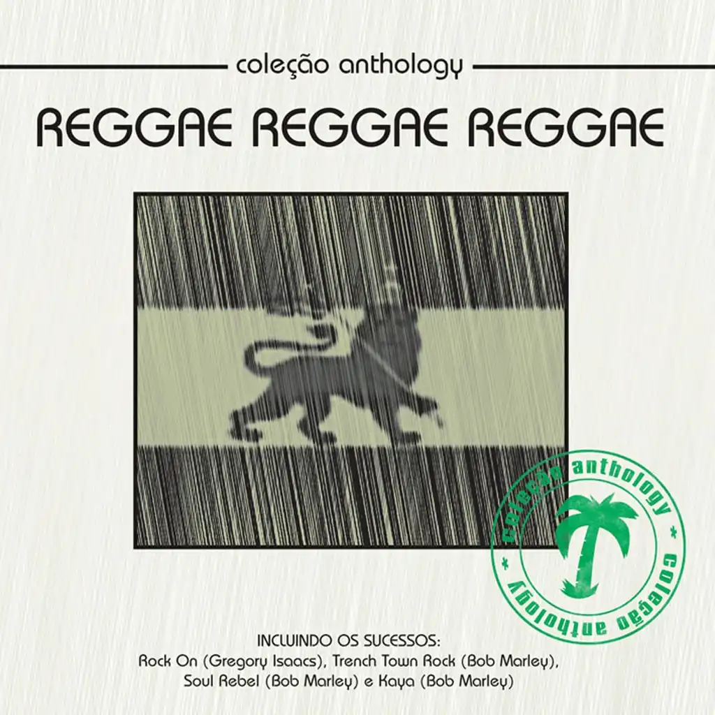 Coleção Anthology - Reggae Reggae Reggae
