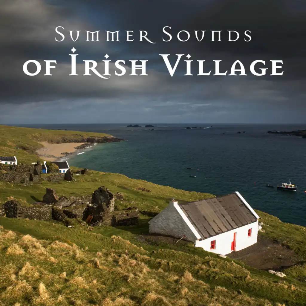 Summer Sounds of Irish Village (Relaxing Guitar, Violin and Nature Sounds)