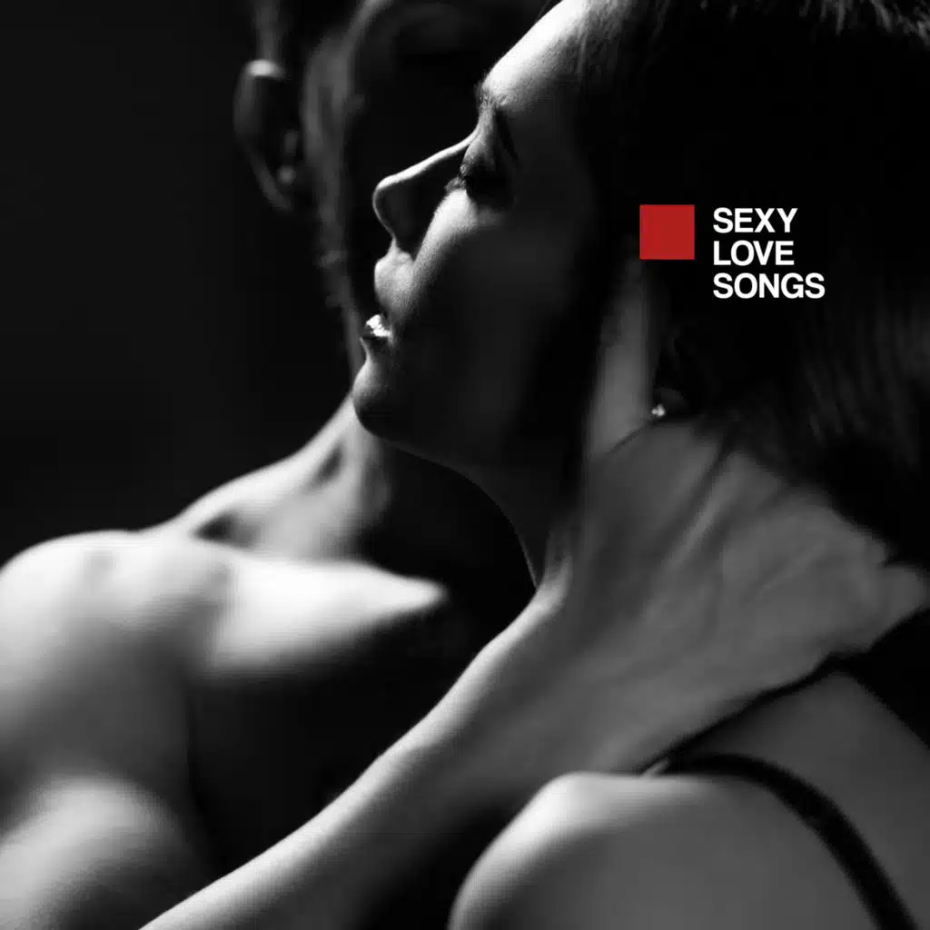 Sexy Love Songs: Sensual Mix, Couple Love Songs, Romantic Sex Songs, Erotic Set