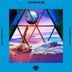 Jonas Blue & Why Don't We