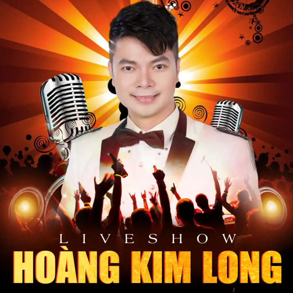 Liveshow Hoàng Kim Long