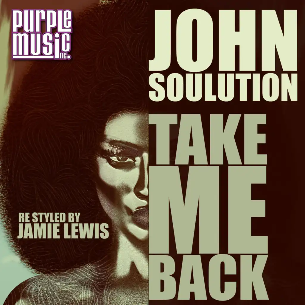 Take Me Back (Jamie Lewis Re-Styled Purple Mix)