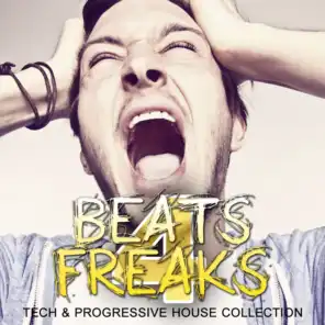Beats 4 Freaks - Tech & Progressive House Collection, Vol. 2
