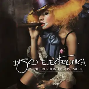 Disco Electronica (Underground House Music)