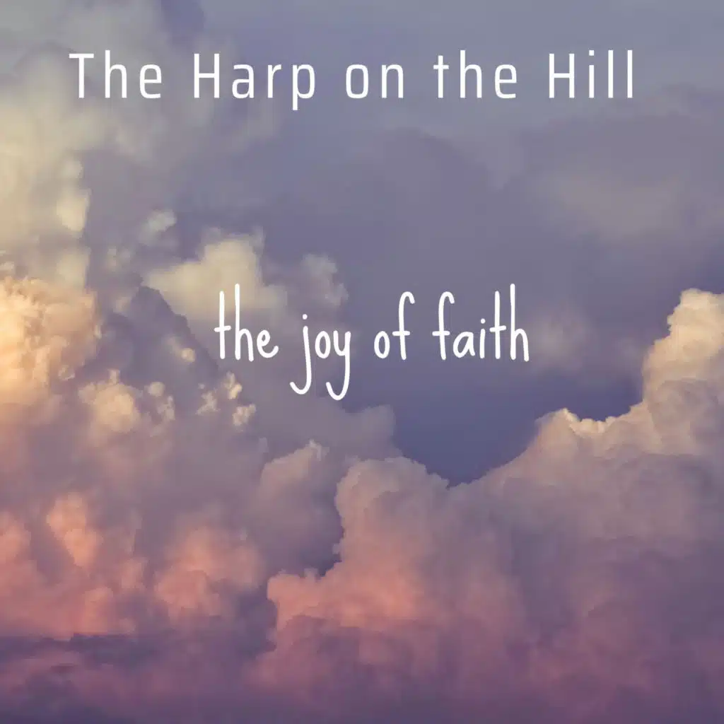 The Joy of Faith