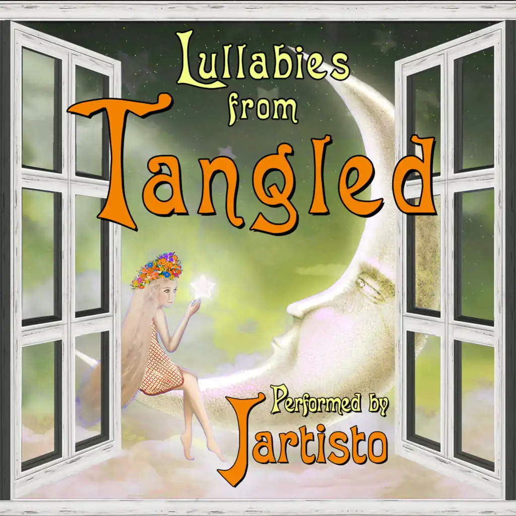 Lullabies from 'Tangled'