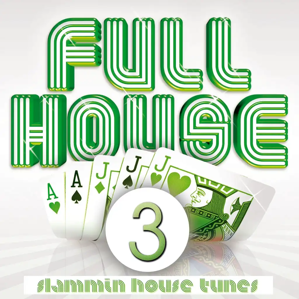 Full House, Vol. 3 (Slammin Hpouse Tunes)