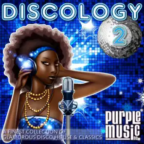 Discology, Vol. 2 (A Finest Collection of Glamorous Disco House & Classics)