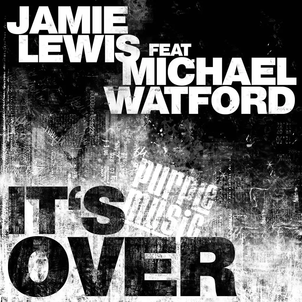 It's Over (Vocal Dub) [ft. Michael Watford]
