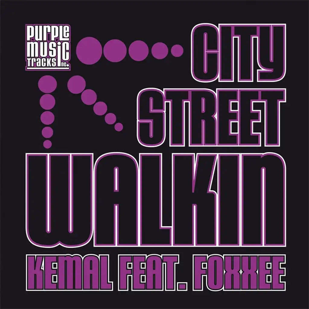 City Street Walkin' (Main Mix) [ft. Foxxee]