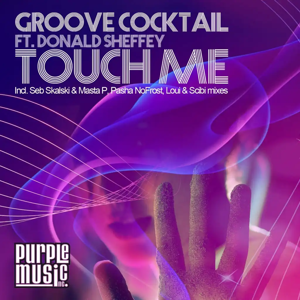 Touch Me (Loui & Scibi Mix)