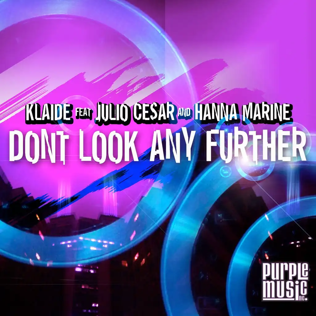 Don't Look Any Further (Tony Huncle & Elisabeth Dv Underground Version) [ft. Julio Cesar & Hanna Marine]