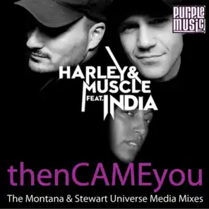 Then Came You (Montana & Stewart Live Beat Intro Mix) [ft. India]