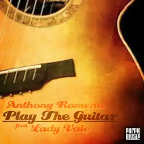 Play the Guitar (Anthony House Dub) [ft. Lady Vale]