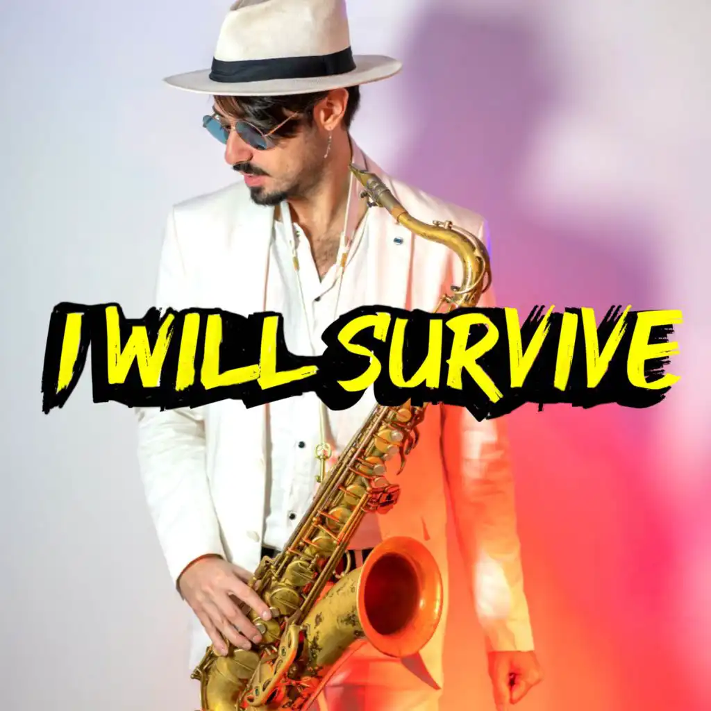 I Will Survive (Sax Remix)