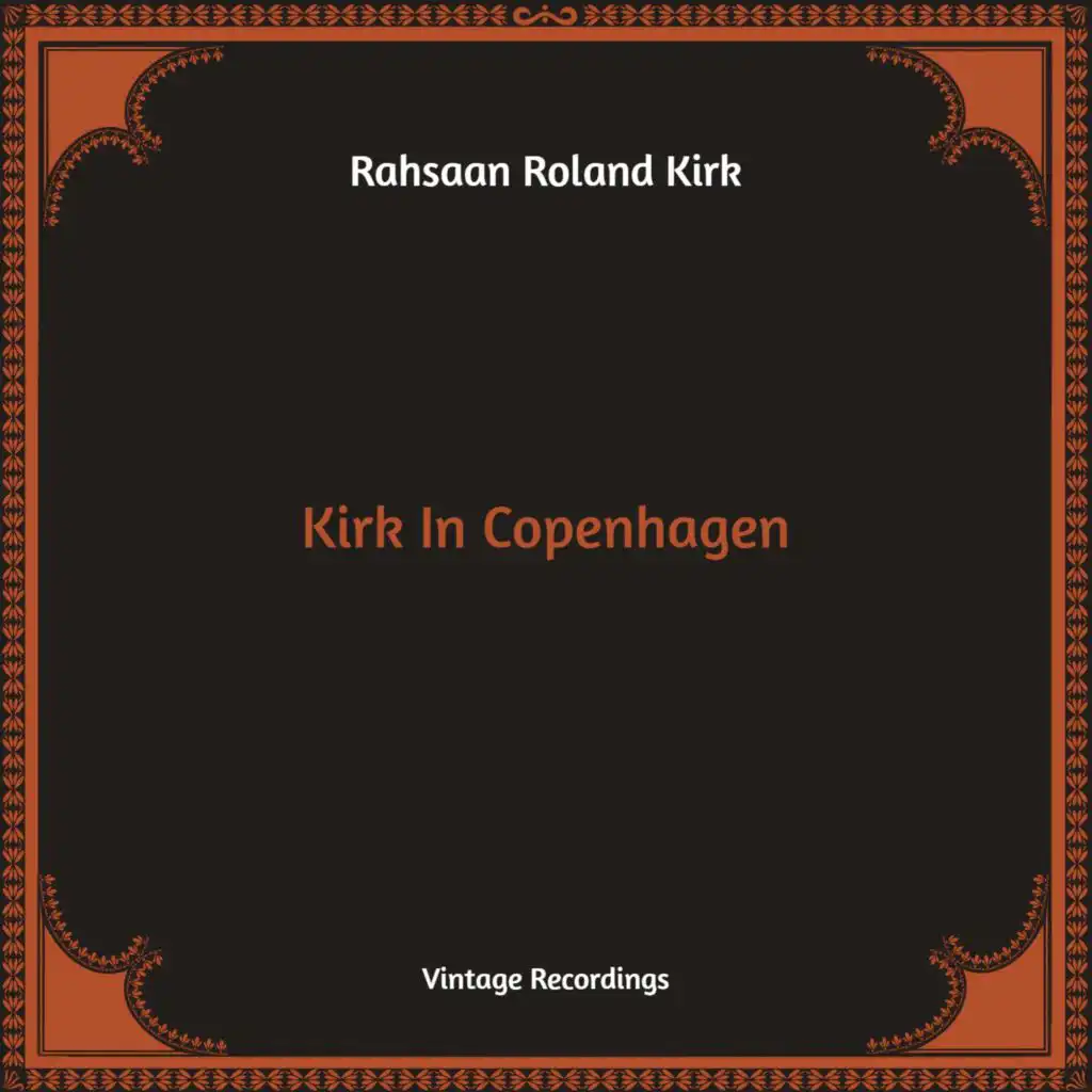 Kirk In Copenhagen (Hq Remastered)