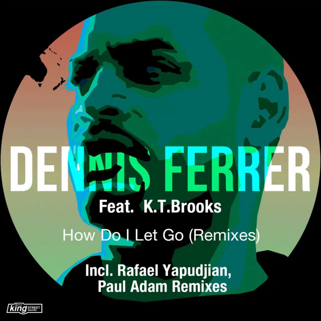 How Do I Let Go (Remixes) [feat. K.T. Brooks]