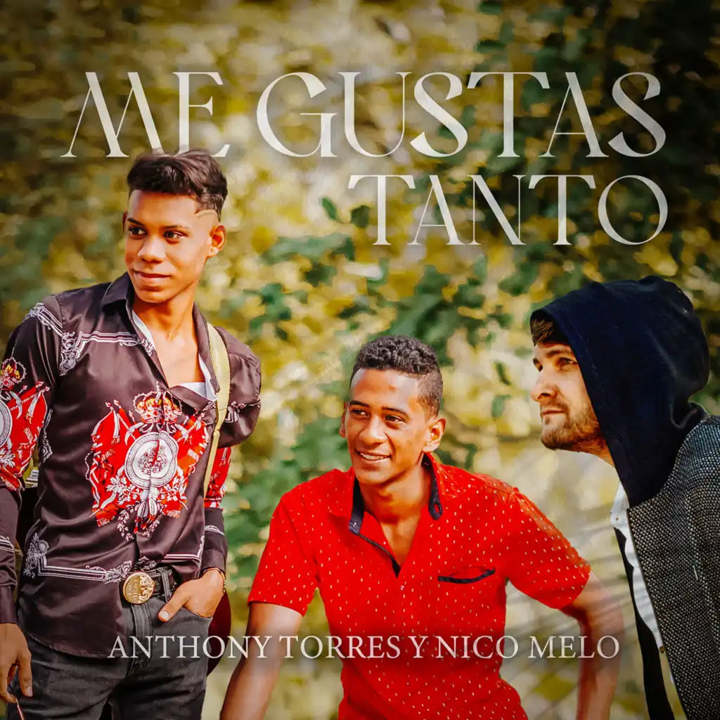 Me Gustas Tanto (feat. Nico Melo)