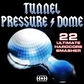 Tunnel Pressure Dome