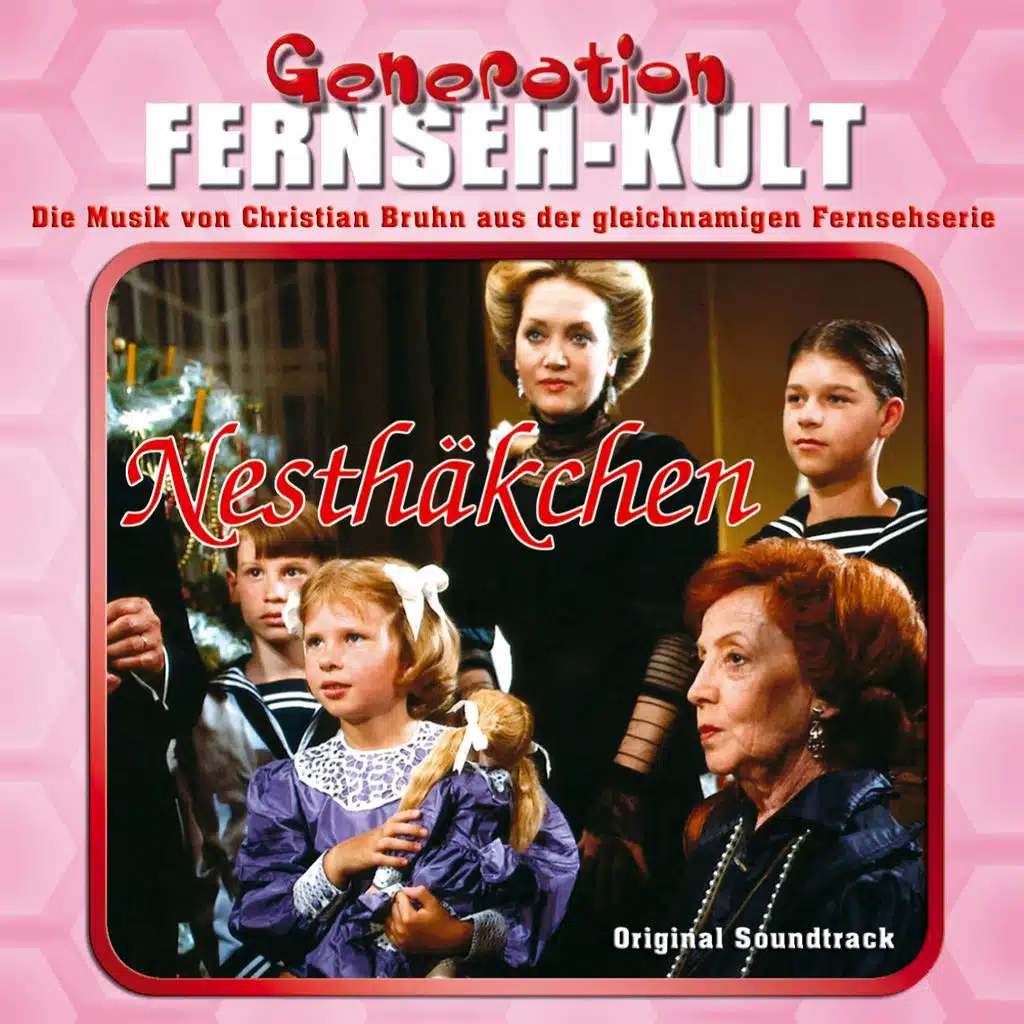 Generation Fernseh-Kult - Nesthäkchen (Original Soundtrack)