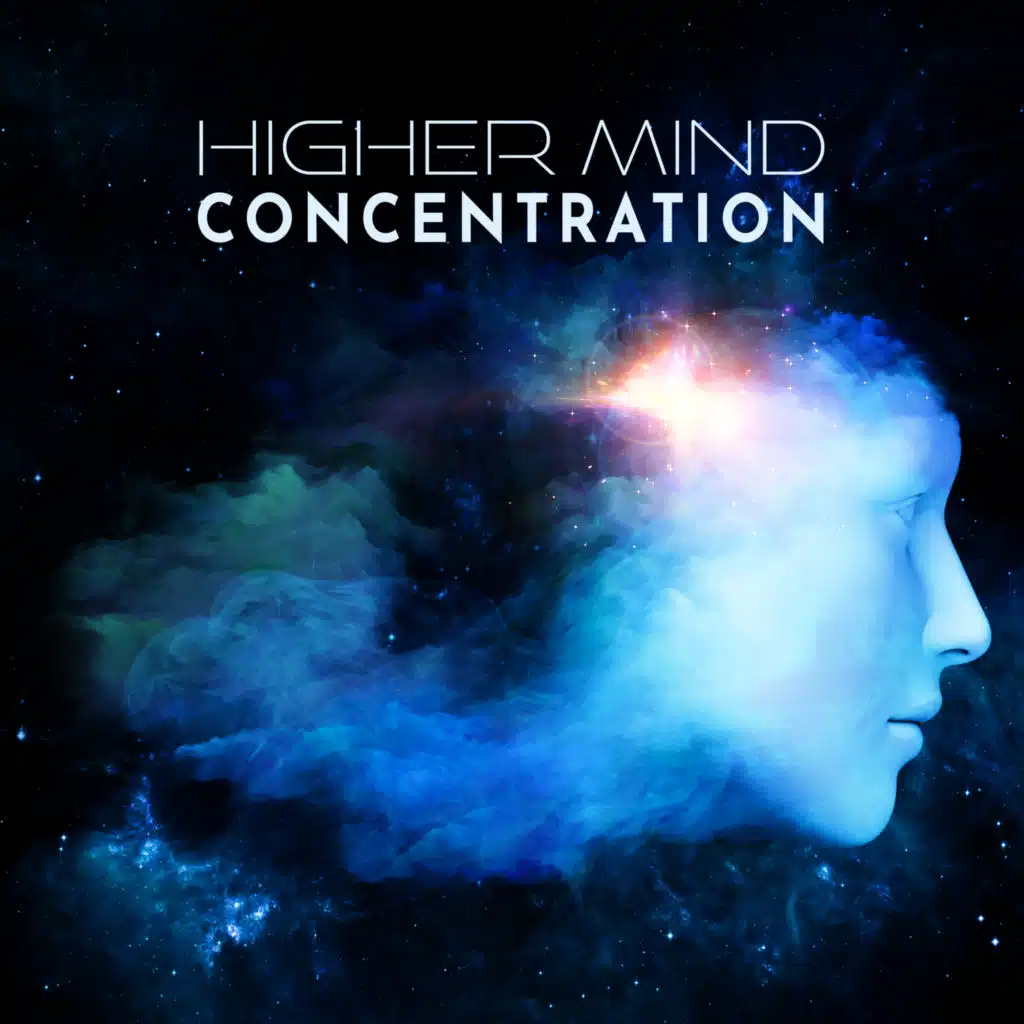 Higher Mind Concentration – Study and Work Music Collection 2022