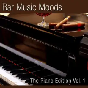 Bar Music Moods - The Piano Edition Vol. 1
