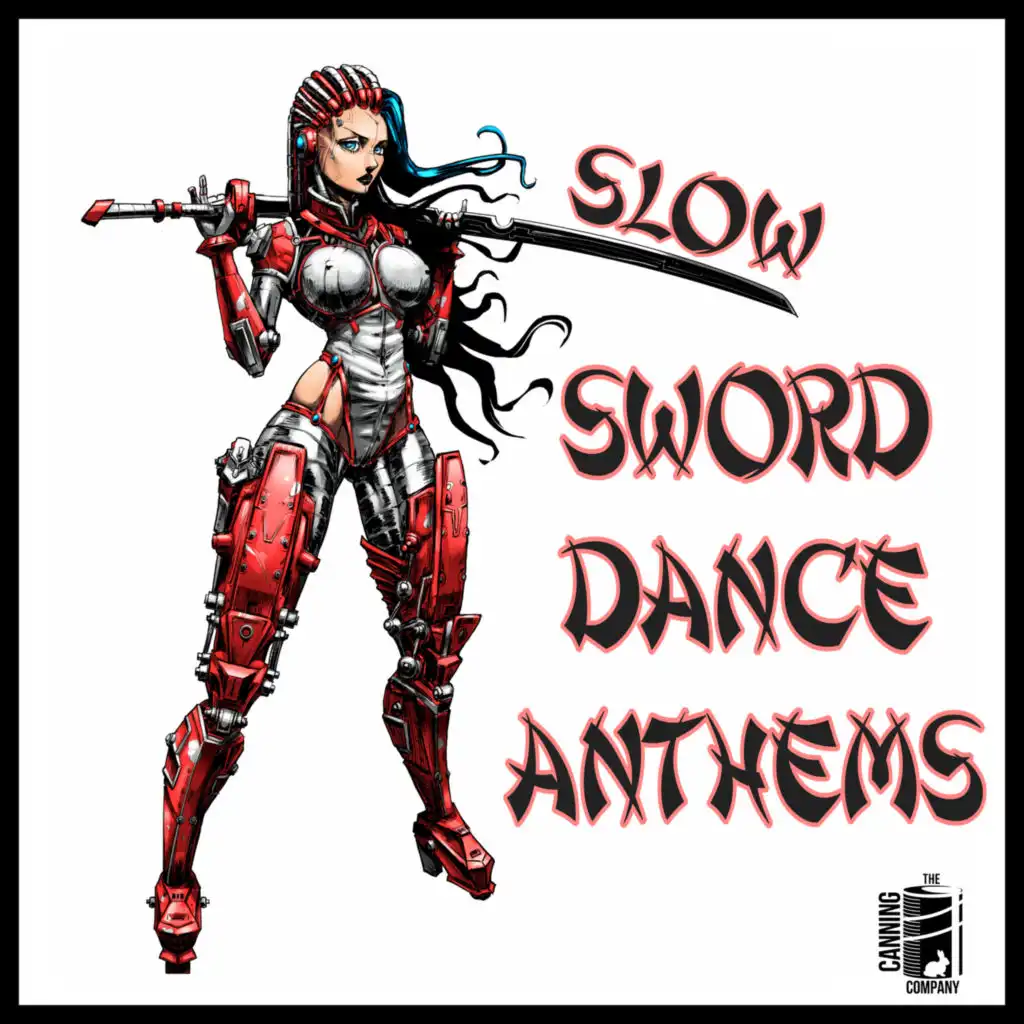 Slow Sword Dance Anthems