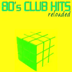 80's Club Hits Reloaded