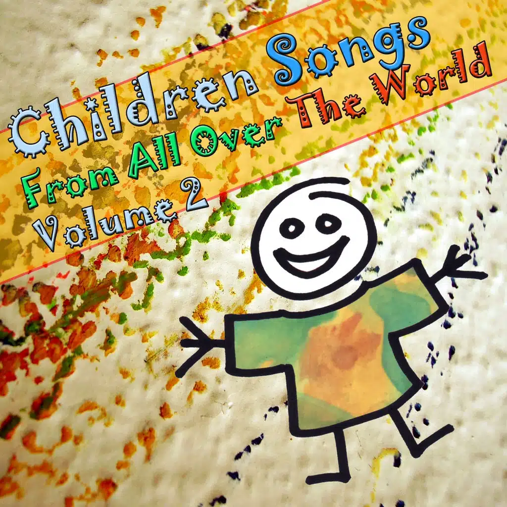 Children Songs From All Over The World (Volume 2)