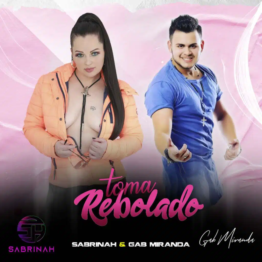 Toma Rebolado (feat. Gab Miranda)